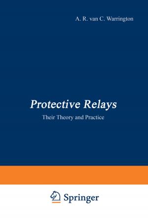 Cover of the book Protective Relays by Narinder Kumar, Dr. A.K. Katiyar