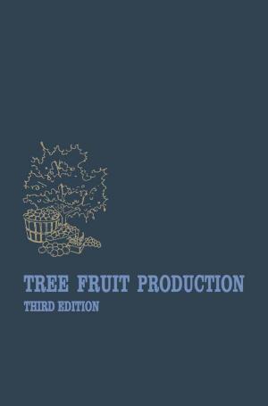 Cover of the book Tree Fruit Production by Jens Nielsen, John Villadsen, Gunnar Lidén