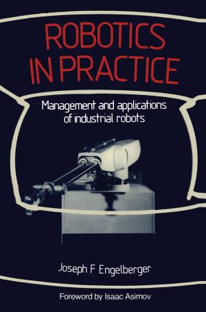 Cover of the book Robotics in Practice by Giampiero Beroggi, W.A. Wallace