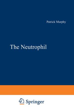 Book cover of The Neutrophil