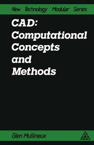 Cover of the book CAD: Computational Concepts and Methods by Cees-Jan van Westen, Reinier Jan Scheele