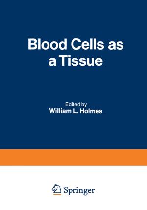 Cover of the book Blood Cells as a Tissue by Lloyd Motz, Jefferson Hane Weaver