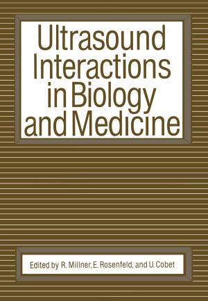 Cover of the book Ultrasound Interactions in Biology and Medicine by R. Parslow