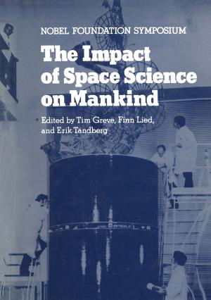 Cover of the book The Impact of Space Science on Mankind by Thomas B. Holman