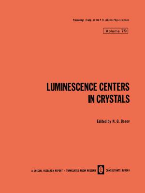 Cover of the book Luminescence Centers in Crystals by M. Anandha Rao