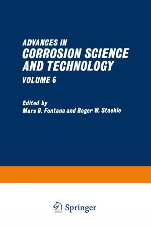 Cover of the book Advances in Corrosion Science and Technology by Peter J. van Baalen, Lars T. Moratis