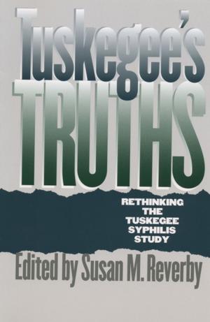 Cover of the book Tuskegee's Truths by Firouzeh Mehran