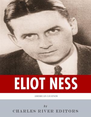 Cover of the book American Legends: The Life of Eliot Ness by Martin Luther