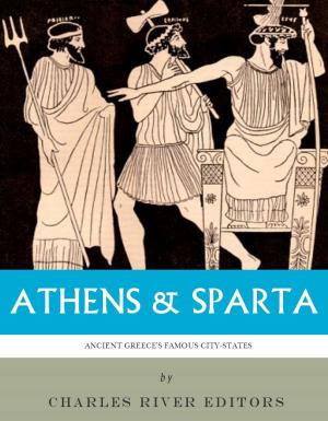 Cover of the book Athens & Sparta: Ancient Greeces Famous City-States by Lionel Cust