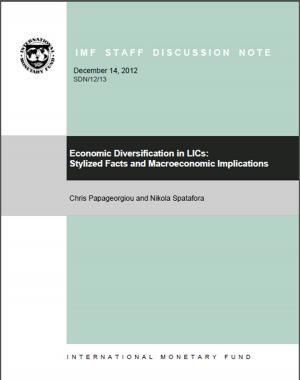 Cover of the book Economic Diversification in LICs: Stylized Facts and Macroeconomic Implications by International Monetary Fund. External Relations Dept.