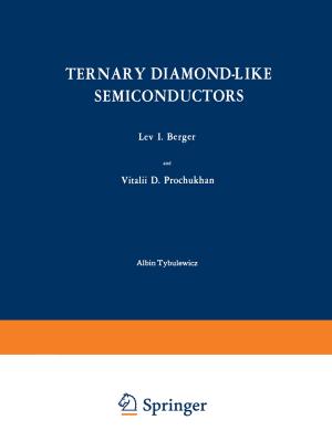Cover of the book Ternary Diamond-Like Semiconductors / Troinye Almazopodobnye Poluprovodniki / Тройные Алмазоподобные Полупроволники by Yusuf Leblebici, Sung-Mo (Steve) Kang