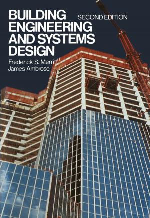 Cover of the book Building Engineering and Systems Design by R. Cliquet, R.C. Schoenmaeckers