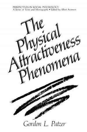 Cover of the book The Physical Attractiveness Phenomena by Gian Antonio Danieli
