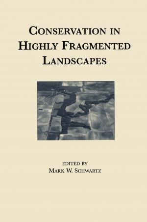 Cover of the book Conservation in Highly Fragmented Landscapes by Lloyd Motz, Jefferson Hane Weaver