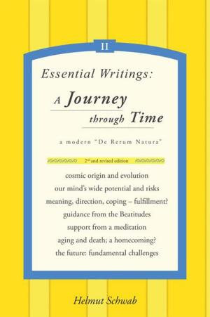 Cover of the book Essential Writings: a Journey Through Time by Stephen Schade