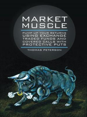 Cover of the book Market Muscle by Peter Cole, CHFC, LCSW, Daisy Reese, LCSW