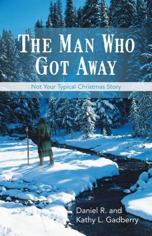 Cover of the book The Man Who Got Away by C. Rea Jordan