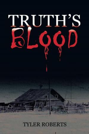 Cover of the book Truth’S Blood by Glenn Eidson, Brent Hurst
