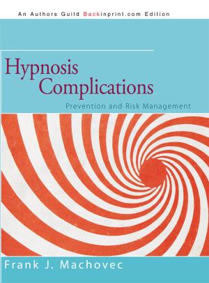 Cover of the book Hypnosis Complications by Carol J. Ventura, Donald S. Gudhus