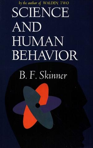 Cover of the book Science And Human Behavior by Dr. Phil McGraw