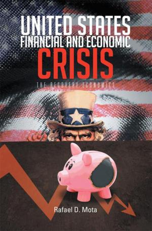 Cover of the book United States, Financial and Economic Crisis by Jamie K. Gambill