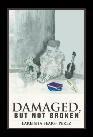 Cover of the book Damaged, but Not Broken by J.R. Colson