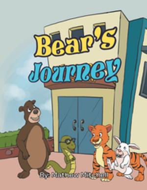 Cover of the book Bear’S Journey by Mitchie Astacio