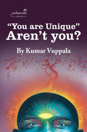 Cover of the book "You Are Unique" Aren't You? by Kenyon Wright