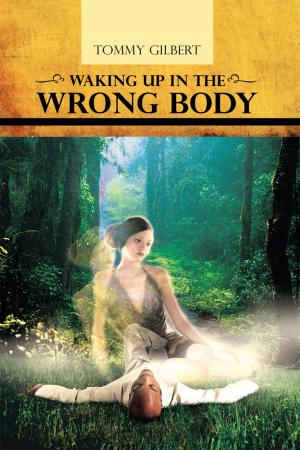 Cover of the book Waking up in the Wrong Body by Robert Montes
