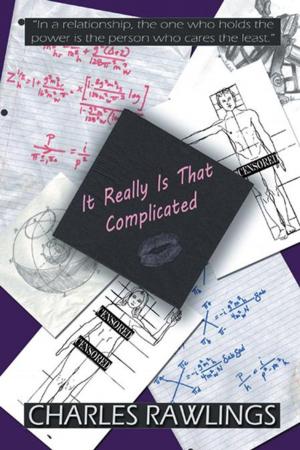 Cover of the book It Really Is That Complicated by Anthony C Murphy