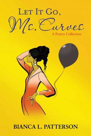 Cover of the book Let It Go, Ms. Curves by Jimmy Eric Williams, II