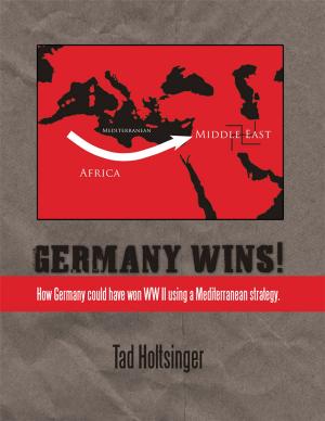 Cover of the book Germany Wins! by T. Joyner Drolsum