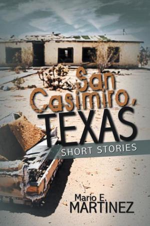 Cover of the book San Casimiro, Texas by Cindy LaChance