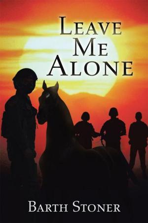 Cover of the book Leave Me Alone by Bruce Kimmel