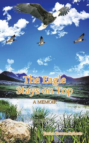 bigCover of the book The Eagle Stays on Top by 