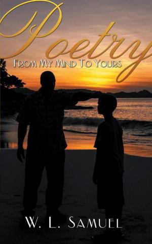 Cover of the book Poetry from My Mind to Yours by No Author Kelley