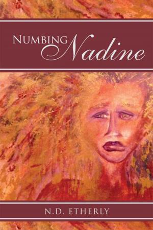 Cover of the book Numbing Nadine by Tony Casey