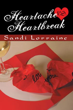 Cover of the book Heartache Vs. Heartbreak by Tracey Cramer-Kelly