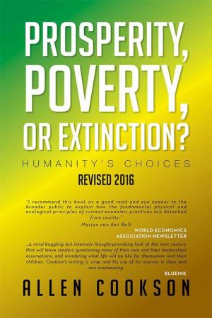 Cover of the book Prosperity, Poverty or Extinction? by Shooz 'The Lazy B''