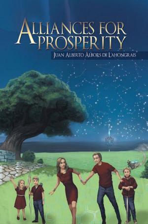 Cover of the book Alliances for Prosperity by Juanita de Guzman Gutierrez BSED MSED