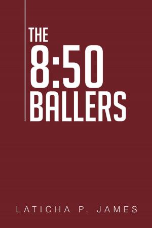 Cover of the book The 8:50 Ballers by Michael Trotta
