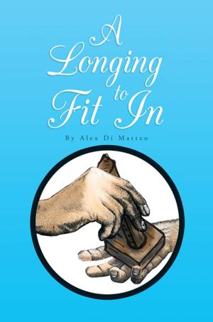 Cover of the book A Longing to Fit In by Joseph Albino