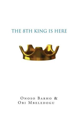 Book cover of The 8Th King Is Here