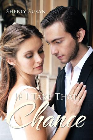 Cover of the book If I Take That Chance by Valerie Walton