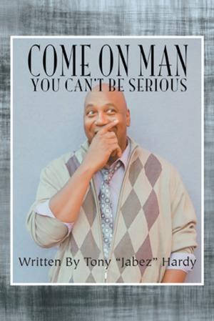 Cover of the book Come on Man by B. Peyton Chamberlain