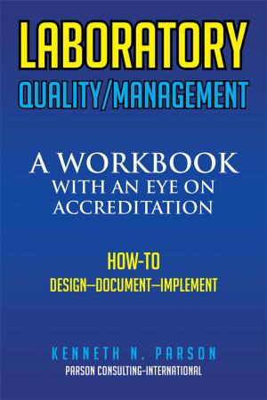 Cover of the book Laboratory Quality/Management by Dr. Larry Kammien