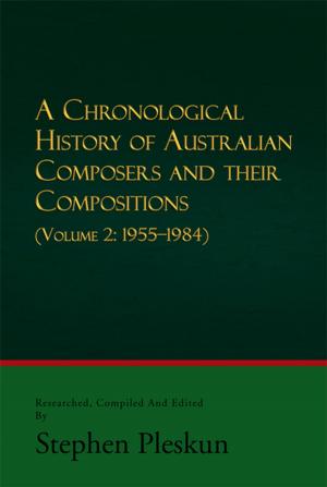 Book cover of A Chronological History of Australian Composers and Their Compositions - Vol. 2