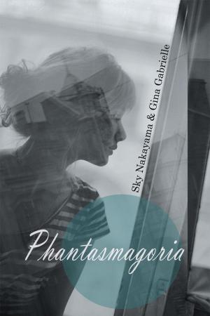 Cover of the book Phantasmagoria by Kamille Zaiter