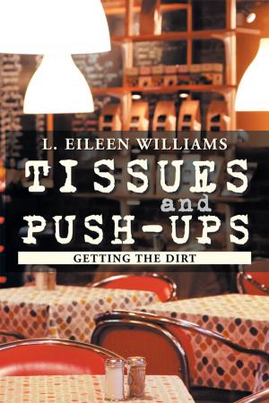 Cover of the book Tissues and Push-Ups by Rasheea Eilee