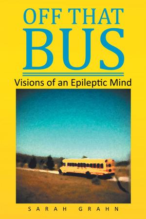 Cover of the book Off That Bus by Ross D. Clark DVM